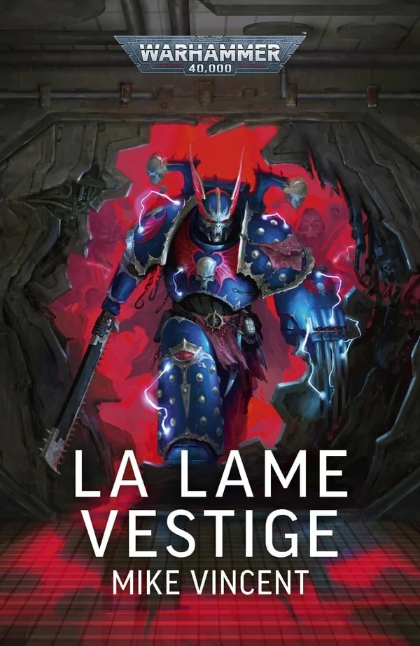 Warhammer 40k - La Lame Vestige (Fr)