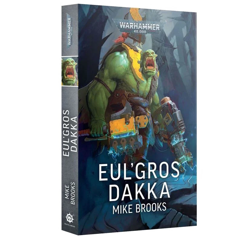 Warhammer 40k - Eul'Gros Dakka (Fr)